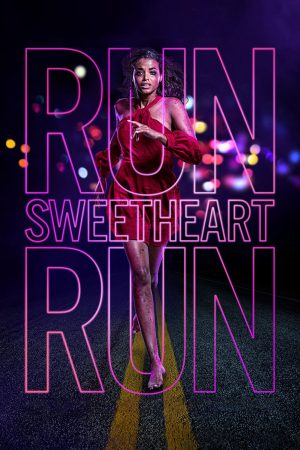 Phim Run Sweetheart Run - Run Sweetheart Run PhimChill Vietsub (2020)