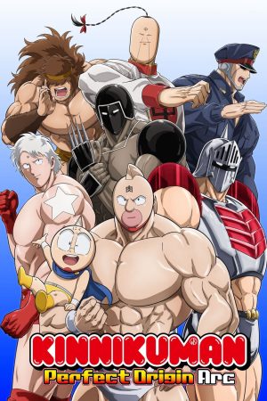 Phim Kinnikuman Hoàn Mỹ Thủy Tổ - Kinnikuman Perfect Origin Arc PhimChill Vietsub (2024)