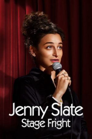 Phim Jenny Slate Stage Fright - Jenny Slate Stage Fright PhimChill Vietsub (2019)