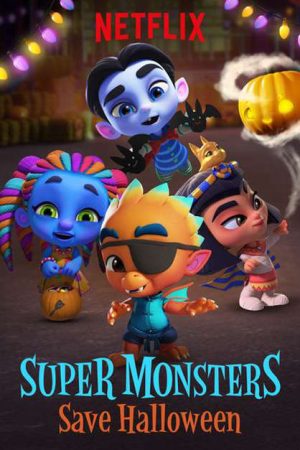 Xem phim Hội quái siêu cấp Giải cứu Halloween tập full PhimChill Thuyết Minh HD Vietsub Phim Mỹ-Super Monsters Save Halloween