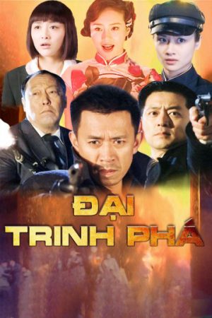 Xem phim Đại Trinh Phá tập 05 PhimChill Thuyết Minh HD Lồng Tiếng Phim Trung Quốc-Đại Trinh Phá