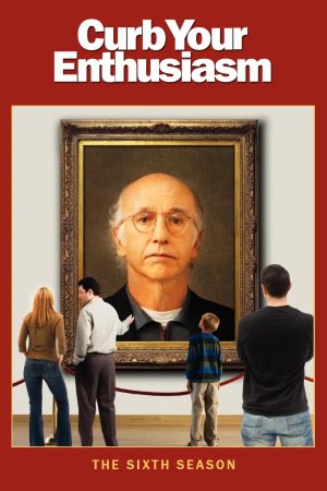 Phim Đừng Quá Nhiệt Tình ( 6) - Curb Your Enthusiasm (Season 6) PhimChill Vietsub (2007)