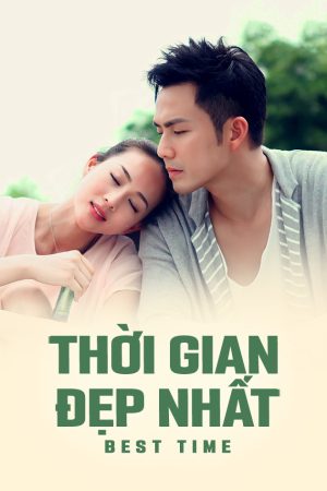 Xem phim Thời Gian Đẹp Nhất tập 38 PhimChill Thuyết Minh HD Lồng Tiếng Phim Trung Quốc-Thời Gian Đẹp Nhất