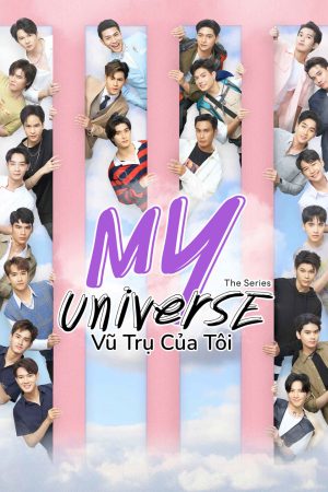 Xem phim My Universe Vũ Trụ Của Tôi tập 1 PhimChill Thuyết Minh HD Vietsub Phim Thái Lan-My Universe