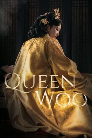 Phim Hoàng Hậu Woo - Queen Woo PhimChill Vietsub (2024)