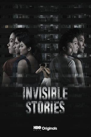 Phim Những Câu Chuyện Ẩn Giấu - Invisible Stories PhimChill Vietsub (2020)