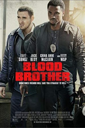 Phim Anh em đẫm máu - Blood Brother PhimChill Vietsub (2018)