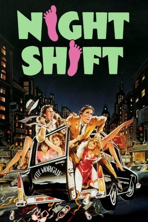 Phim Dịch Vụ Ca Đêm - Night Shift PhimChill Vietsub (1982)