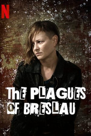 Phim Tai ương Breslau - The Plagues of Breslau PhimChill Vietsub (2018)