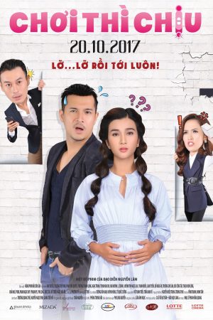 Phim CHƠI THÌ CHỊU - Choi Thi Chiu PhimChill Vietsub (2017)