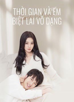 Xem phim Thời Gian Và Em Biệt Lai Vô Dạng tập 18 PhimChill Thuyết Minh HD Vietsub Phim Trung Quốc-Timeless love