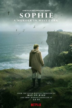 Phim Sophie Án mạng tại West Cork - Sophie A Murder in West Cork PhimChill Vietsub (2021)