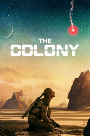 Xem phim The Colony tập full PhimChill Thuyết Minh HD Vietsub Quốc Gia Khác-The Colony