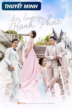 Xem phim Điều Làm Nên Hạnh Phúc tập 6 PhimChill Thuyết Minh HD Thuyết Minh  Phim Hàn Quốc-The Love Is Coming