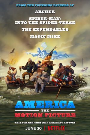 Phim Nước Mỹ Phim điện ảnh - America The Motion Picture PhimChill Vietsub (2021)