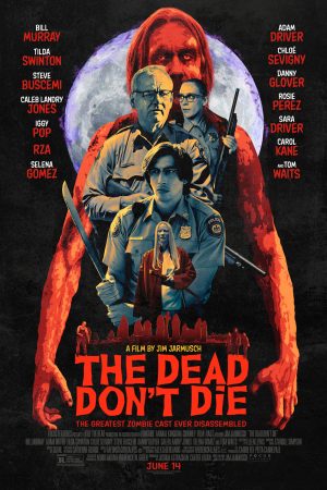 Phim Kẻ Chết Không Chết - The Dead Dont Die PhimChill Vietsub (2019)