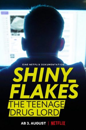 Phim Shiny_Flakes Trùm ma túy tuổi teen - Shiny_Flakes The Teenage Drug Lord PhimChill Vietsub (2021)