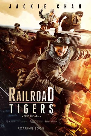 Phim Biệt Đội Mãnh Hổ - Railroad Tigers PhimChill Vietsub (2016)