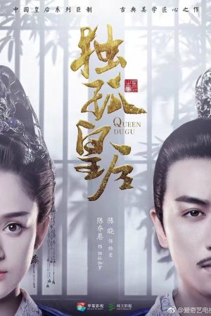 Phim Độc Cô Hoàng Hậu - Queen Dugu PhimChill Vietsub (2019)