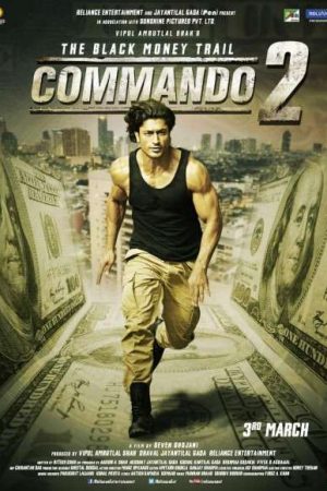 Phim Lính Đặc Công 2 Tiền Đen - Commando 2 The Black Money Trail PhimChill Vietsub (2017)