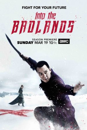 Phim Vùng Tử Địa ( 2) - Into The Badlands (Season 2) PhimChill Vietsub (2017)