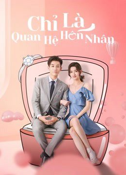 Xem phim Chỉ Là Quan Hệ Hôn Nhân tập 21 PhimChill Thuyết Minh HD Vietsub Phim Trung Quốc-Once We Get Married