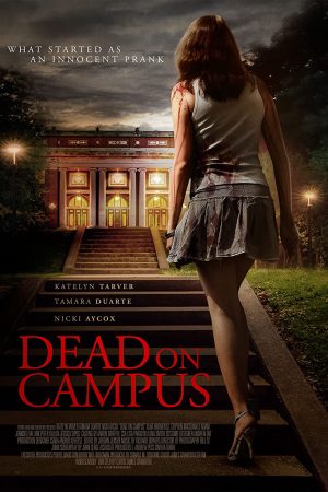 Phim Hội Nữ Sinh Quái Dị - Dead On Campus PhimChill Vietsub (2014)