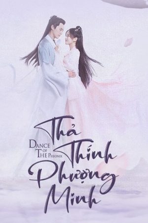 Xem phim Thả Thính Phượng Minh tập 30 PhimChill Thuyết Minh HD Thuyết Minh Phim Trung Quốc-Dance Of The Phoenix