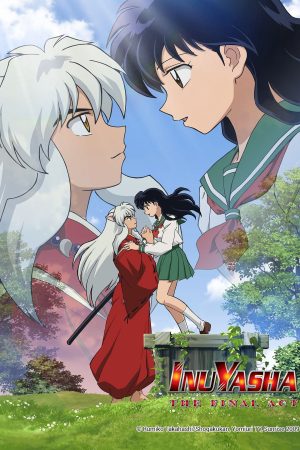 Phim Inuyasha Hồi Cuối - Inuyasha The Final Act PhimChill Vietsub (2009)