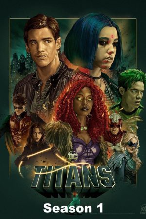 Phim Biệt Đội Titan ( 1) - Titans (Season 1) PhimChill Vietsub (2018)