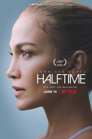 Phim Jennifer Lopez Giữa giờ - Halftime PhimChill Vietsub (2022)