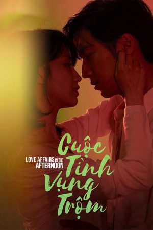 Xem phim Cuộc Tình Vụng Trộm tập 4 PhimChill Thuyết Minh HD Vietsub + Thuyết minh Phim Hàn Quốc-Love Affairs in the Afternoon