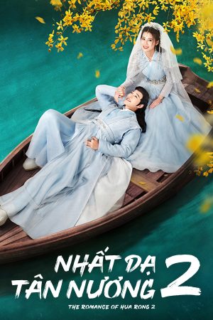 Xem phim Nhất Dạ Tân Nương 2 tập 21b PhimChill Thuyết Minh HD Vietsub + Thuyết minh Phim Trung Quốc-The Romance Of Hua Rong 2