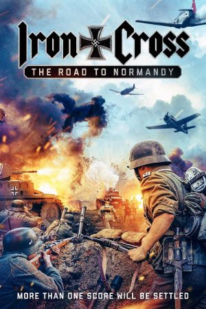 Xem phim Thập Tự Sắt Đường Đến Normandy tập full PhimChill Thuyết Minh HD Vietsub Phim Mỹ-Iron Cross The Road to Normandy