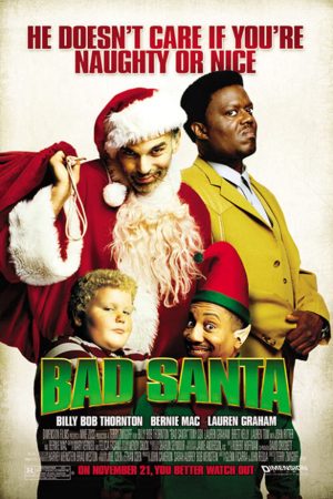 Phim Ông Già Noel Xấu Tính - Bad Santa PhimChill Vietsub (2003)