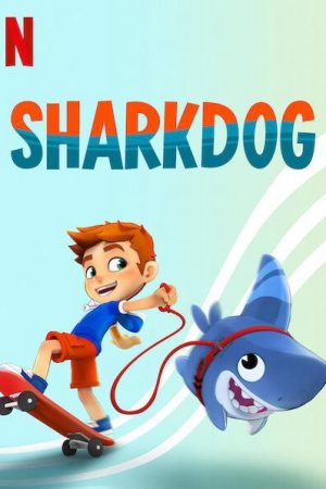 Xem phim Sharkdog Chú chó cá mập tập 1 PhimChill Thuyết Minh HD Vietsub Phim Anh-Sharkdog