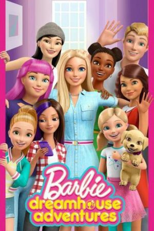 Phim Barbie Dreamhouse Adventures ( 3) - Barbie Dreamhouse Adventures (Season 3) PhimChill Vietsub (2018)