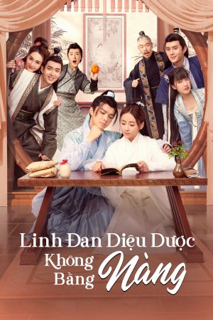 Phim Linh Đan Diệu Dược Không Bằng Nàng - Beyond Prescriptions PhimChill Vietsub (2021)