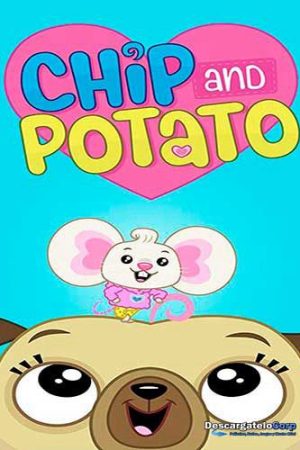 Phim Chip và Potato ( 2) - Chip and Potato (Season 2) PhimChill Vietsub (2019)