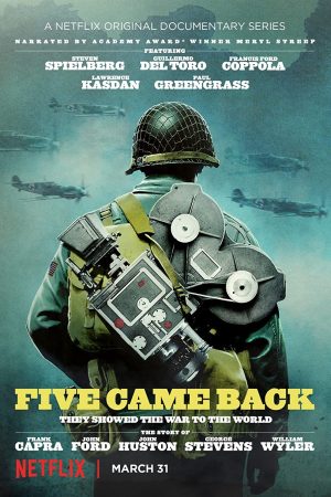 Phim Bộ ngũ trở về - Five Came Back PhimChill Vietsub (2017)