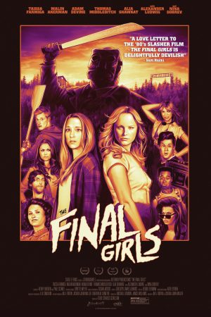 Phim Những Cô Gái Cuối Cùng - The Final Girls PhimChill Vietsub (2015)