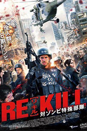 Phim Chiến Trận Chống Zombie - Re Kill PhimChill Vietsub (2015)