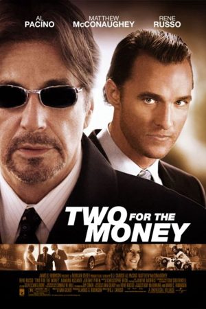 Phim Hai Kẻ Cá Cược - Two for the Money PhimChill Vietsub (2005)