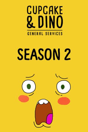 Phim Cupcake Dino Dịch vụ tổng hợp ( 2) - Cupcake Dino General Services (Season 2) PhimChill Vietsub (2019)