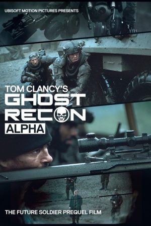 Xem phim Biệt Đội Alpha tập full PhimChill Thuyết Minh HD Vietsub Phim Mỹ-Tom Clancys Ghost Recon Alpha