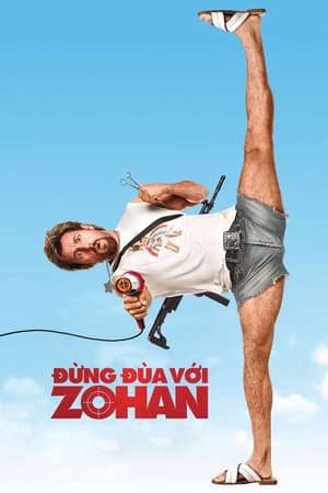 Phim Đừng Đùa Với Zohan - You Dont Mess with the Zohan PhimChill Vietsub (2008)