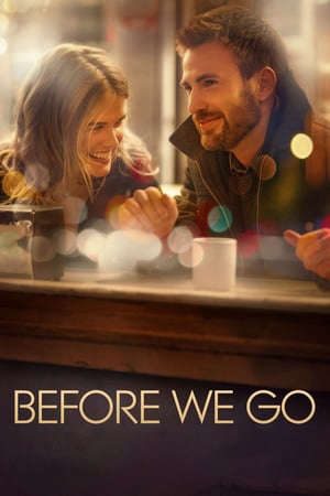 Phim Trước Khi Ra Đi - Before We Go PhimChill Vietsub (2014)