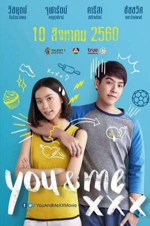 Phim Khi Bạn Bên Tôi XXX - เมื่อฉันกับเธอ XXXYou Me XXX PhimChill Vietsub (2017)