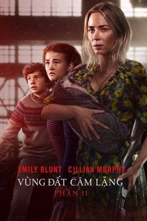 Phim Vùng Đất Câm Lặng 2 - A Quiet Place Part II PhimChill Vietsub (2020)