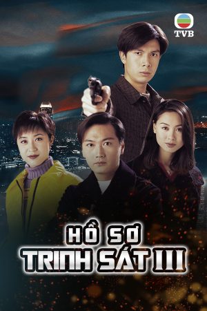 Xem phim Hồ Sơ Trinh Sát ( 3) tập 8 PhimChill Thuyết Minh HD Lồng Tiếng Phim Hồng Kông-Detective Investigation Files (Season 3)